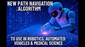 New Path Navigation Algorithm That Could Change Robotics Forever : Self-Driving Cars & Medical AI