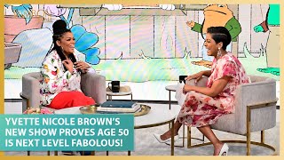 Yvette Nicole Brown’s New Show Is Proving That Age 50 Is Next Level Fabulous!