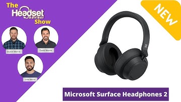 NEW Microsoft Surface Headphones 2 Quick Discussion