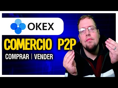 OKEX P2P NUEVAS FUNCIONES COMO COMPRAR Y VENDER USD