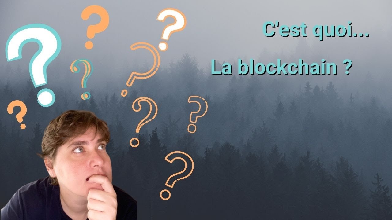 C'est quoi... la blockchain