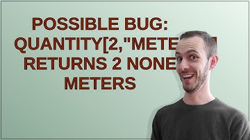 Mathematica: Possible bug: Quantity2,"meters" returns 2 None meters