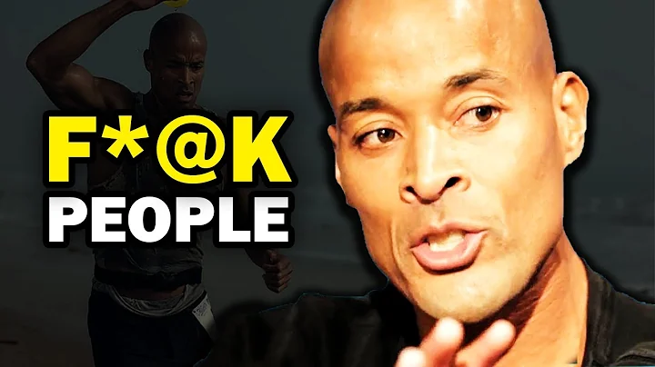 Stop Caring What Other People Think Of You | David Goggins