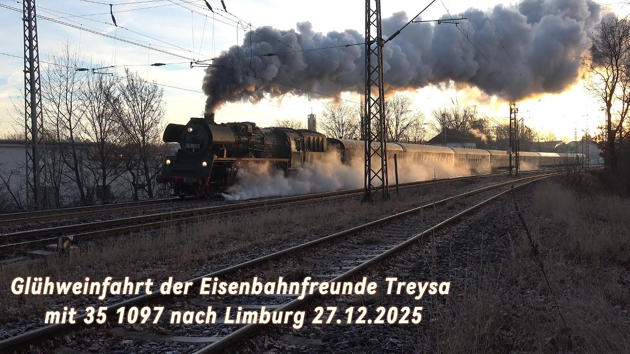 Glühweinfahrt der Eisenbahnfreunde Treysa mit 35 1097 nach Limburg 27.12.2025 4K