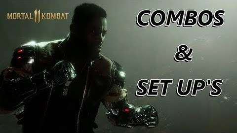 MK11 JAX combos and set ups different variations