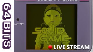 64 Bits Live - Making Squid Game for Game Boy (Playable) - 5-29-25