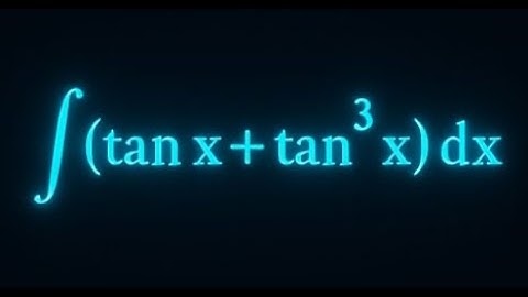 Integral of (tan x + tan³x) 🧠 | Step-by-Step Simplified Integration | Trig Calculus Made Easy