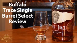Buffalo Trace Single Barrel Select Bourbon Whiskey Review