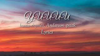 Busta Rhymes, Anderson.Paak - YUUUU (Lyrics)