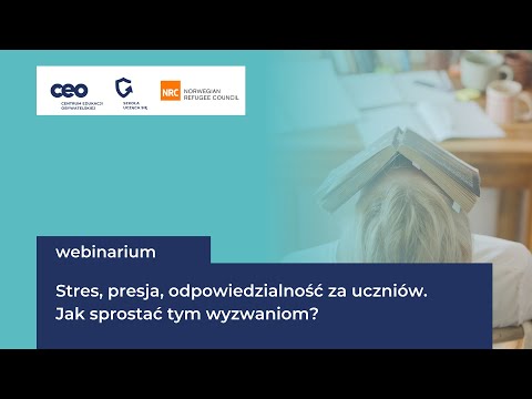 Stres, presja, odpowiedzialność za uczniów. Jak sprostać tym wyzwaniom?