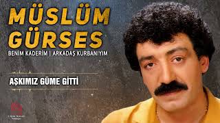 Müslüm Gürses - Aşkımız Güme Gitti (Nette İlk Orijinal Tam Plak Kayıtları) Resimi