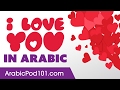 3 Ways to Say I Love You in Arabic