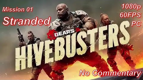 Gears 5 Hive Busters | Chapter 1 "Stranded" | Difficulty Hardcore (No Commentary)