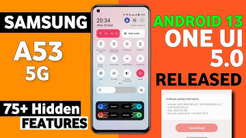 Samsung A53 Official OneUI 5.0 Android 13 Update Features| 75+ New Features| OneUI 5 Features Review