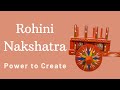 Rohini nakshatra power to create   learn nakshatra astrology  lecture 68