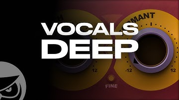 How to Make Deep Vocals