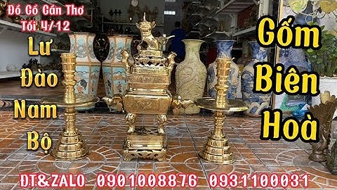 🔴🔴Gốm Biên Hoà Xưa _ Gốm Tàu Xưa _ Bộ Lư Đào Nam Bộ. Tối 4/12 #đồcổcầnthơ #cổvật #đồcủ #đồcổxưa.