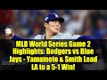 MLB World Series Game 2 Highlights: Dodgers vs Blue Jays - Yamamoto & Smith Lead LA to a 5-1 Win!