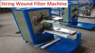 Pp yarn string wound filter machine manufacturer!!