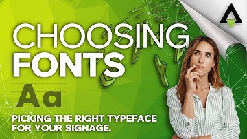 How To Choose The Right Font for Your Sign.