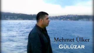 Mehmet Ülker - Gülüzar