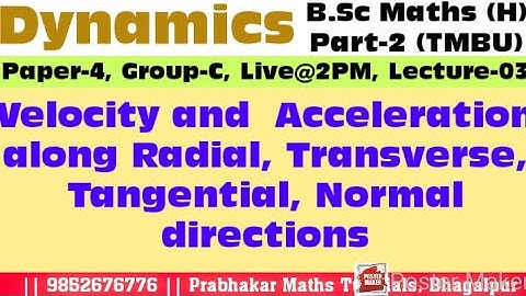 #L03 #dynamics #velocity #acceleration #part2 #tmbu