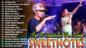 SWEETNOTES Nonstop 2024💥Nonstop Sweetnotes Best Songs Collection Playlist 2024💥Sweetnotes Best Hits