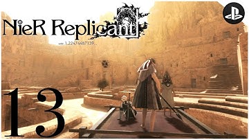 NieR Replicant ver.1.22474487139... - Full Game Playthrough - Part 13 (No Commentary)