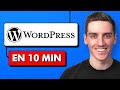 Comment Créer un Site WordPress 2026 – Les Bases en 10 Minutes