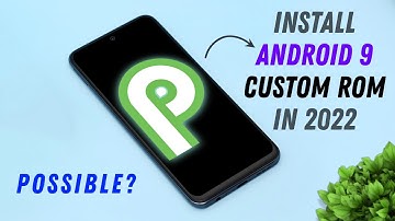 How to Install Android 9 Custom Rom in 2022 ⚡