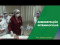 Administração de medicamento INTRAMUSCULAR. Aula prática.