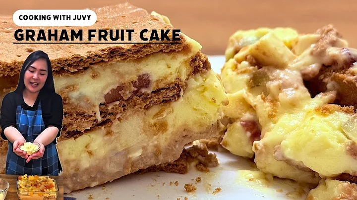 Graham Fruit Cake I Easy & Creamy Filipino Recipe I Graham Float I No Bake Dessert