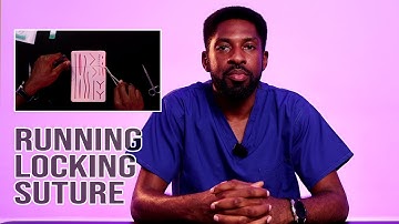 Ep 05 Simple Running Locking Suture | Learn How To Suture