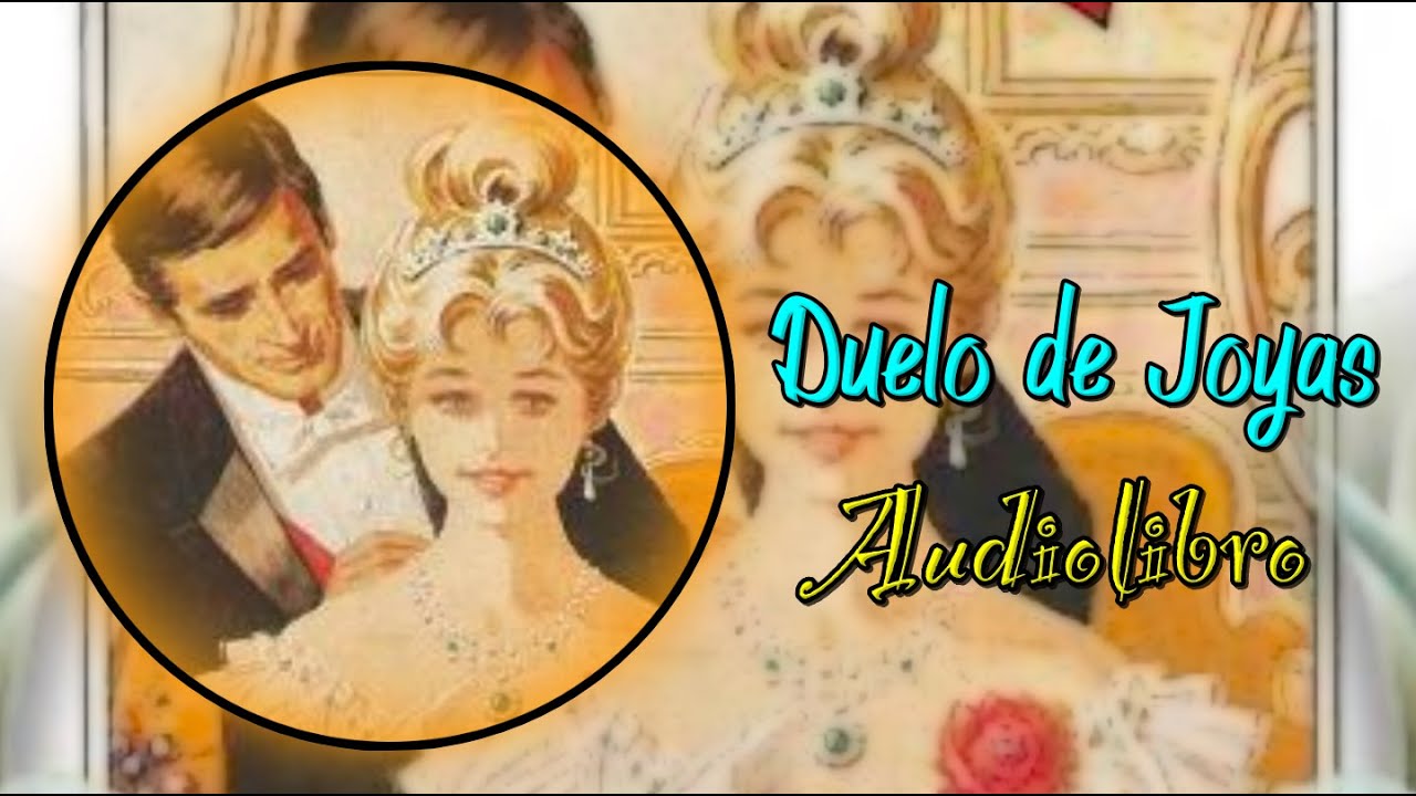 Barbara Cartland 💍  DUELO DE JOYAS  💍 #audiolibro #novelas #romanticas