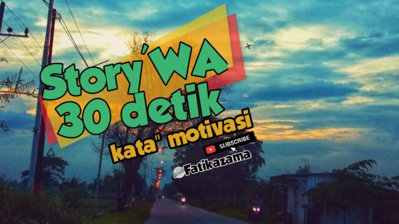 Story WA 30 detik  kata  Motivasi  Senja  YouTube