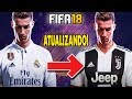 COMO TRANSFERIR O CRISTIANO RONALDO PRA JUVENTUS - FIFA 18