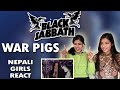 BLACK SABBATH REACTION | FIRST TIME REACTION | WAR PIGS LIVE | NEPALI GIRLS REACT