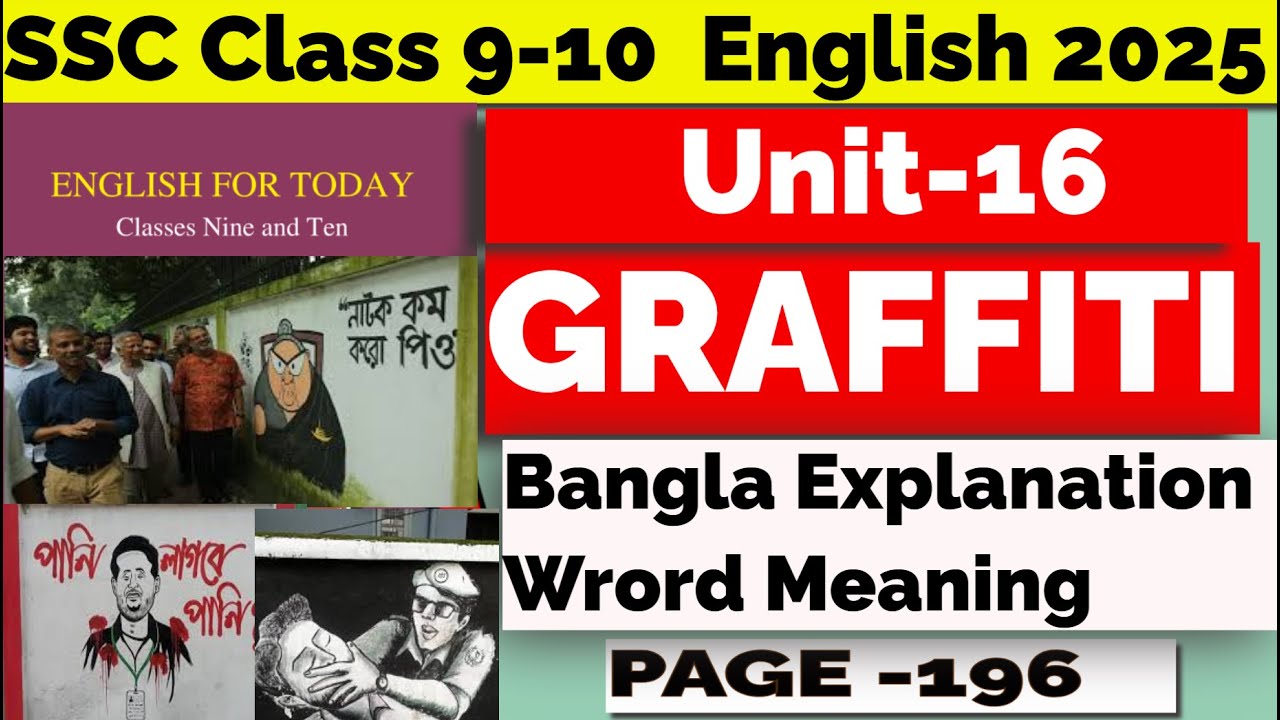 SSC Class 9-10 Graffiti English 1st Paper Page 196 Unit 16 Bangla meaning 40+ word meaning