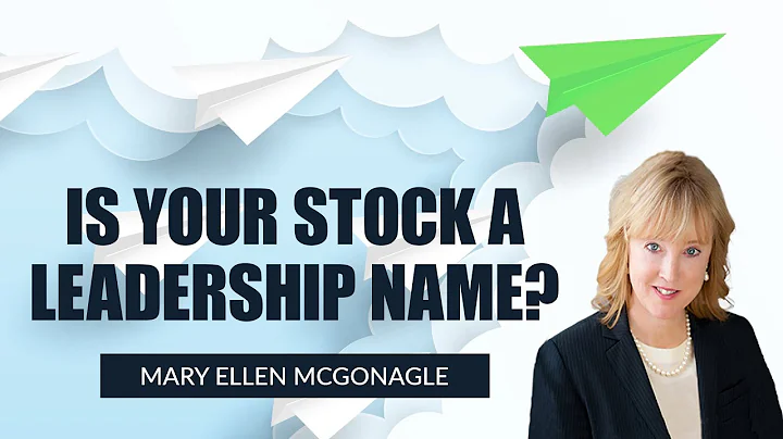 Is Your Stock a Leadership Name? | Mary Ellen McGonagle | The MEM Edge (05.28.21)