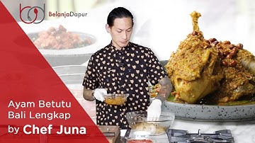 Thumbnail of Cara Membuat Ayam Betutu Bali Lengkap Legendaris Chef Juna : Bumbu di Rajang, Bukan di Blender!