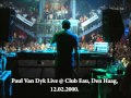 Paul Van Dyk Live At Club Eau, Den Haag,12.02.2000.