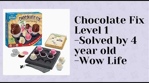 Chocolate Fix By Think Fun|Level 1 by 4 year old|Wow Life