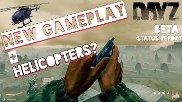 BETA Gameplay, Helicopters, Bikes Dayz Standalone Update .63 Info