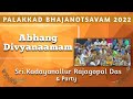 Palakkad bhajanothsavam 2022  abhang divyanaamam