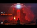 WILL K - Sun Is Dark (Official Audio)