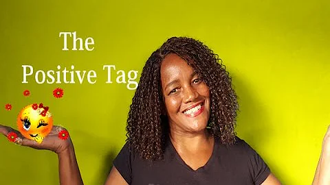 "The Positive Tag" Video | What I'm Excited for in...