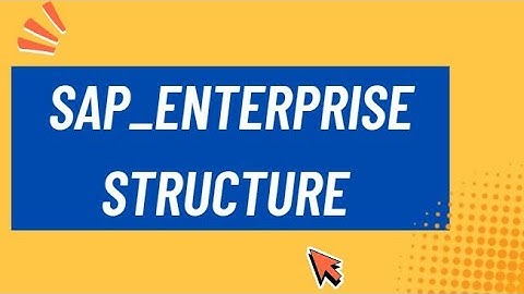 Session 7: Enterprise Structure_1| SAP Enterprise Structure Explained #sap #sapsftraining