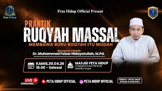   Kajian Peta Hidup   Ruqyah Massal  Ustadz Muhammad Faizar