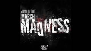 Johnny May Cash - March Madness Freestyle