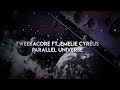 Tweekacore ft emelie cyrus  parallel universe official